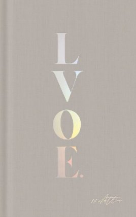 LVOE: Poems, Epigrams & Alphorisms