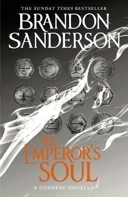 The Emperor´s Soul: A Cosmere Novella