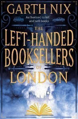 The Left-Handed Booksellers of London: A magical adventure through London bookshops from i