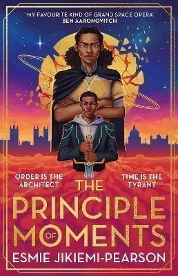 The Principle of Moments: The instant Sunday Times bestseller and first ever winner of the