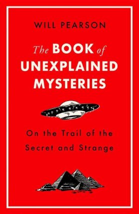 The Book of Unexplained Mysteries