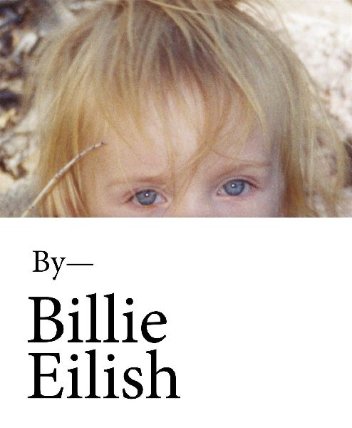 By - Billie Eilish