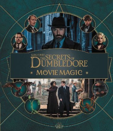 Fantastic Beasts - The Secrets of Dumbledore: Movie Magic