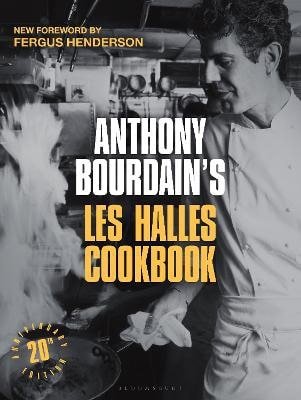 Anthony Bourdain´s Les Halles Cookbook