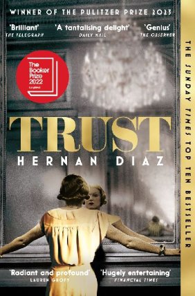 Trust: Longlisted for the Booker Prize 2022