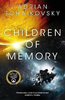 Children of Memory: An action-packed alien adventure from the winner of the Arthur C. Clar
