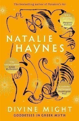 Divine Might: Goddesses in Greek Myth