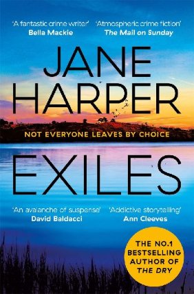 Exiles: The heart-pounding Aaron Falk thriller from the No. 1 bestselling author of The Dr