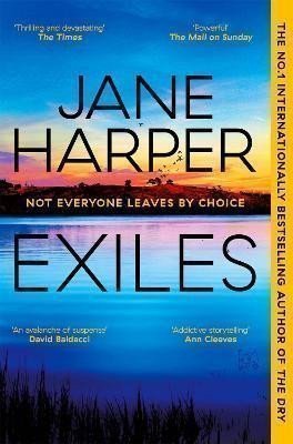Exiles: The heart-pounding Aaron Falk thriller from the No. 1 bestselling author of The Dr