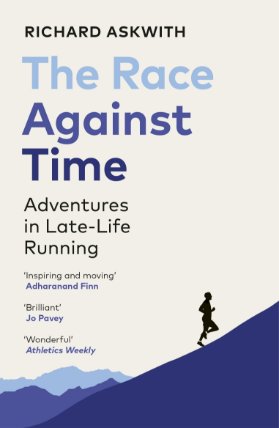 The Race Against Time: Adventures in Late-Life Running
