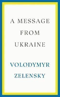 A Message from Ukraine