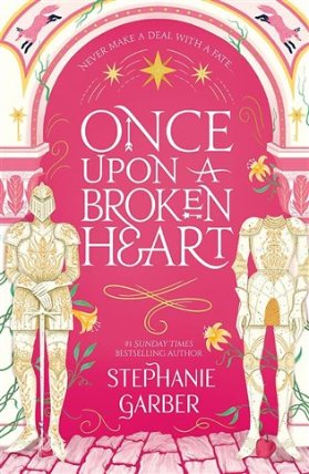 Once Upon A Broken Heart
