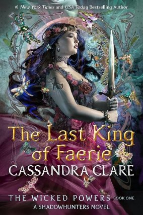 Wicked Powers :The Last King of Faerie