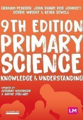 Primary Science: Knowledge and Understanding