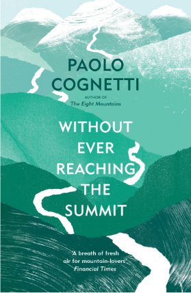 Without Ever Reaching the Summit: A Himalayan Journey