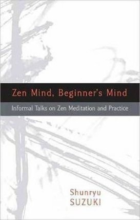 Zen Mind, Beginner´s Mind