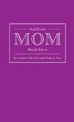 Stuff Every Mum Should Know