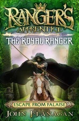 Ranger´s Apprentice The Royal Ranger 5 : Escape from Falaise