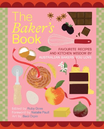 Baker´s Book | Favourite recipes and kitchen wisdom by Australian bakers you love