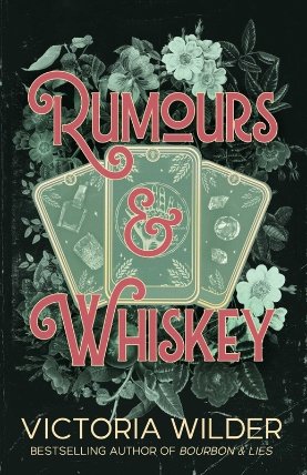 Rumours and Whiskey