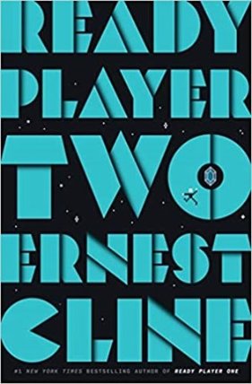 Ready Player Two : The highly anticipated sequel to READY PLAYER ONE