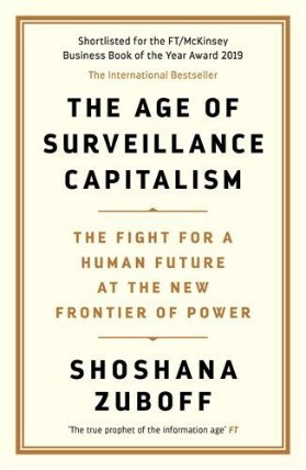 Age of Surveillance Capitalism