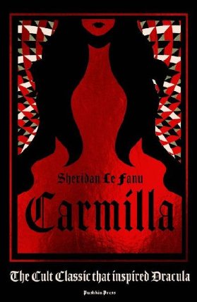 Carmilla : The cult classic that inspired Dracula