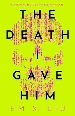 The Death I Gave Him