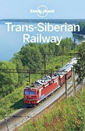Trans-Siberian Railway - Travel Guide LP