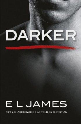 Darker (Fifty Shades of Grey as told by Christian)