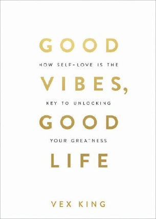 Good Vibes, Good Life