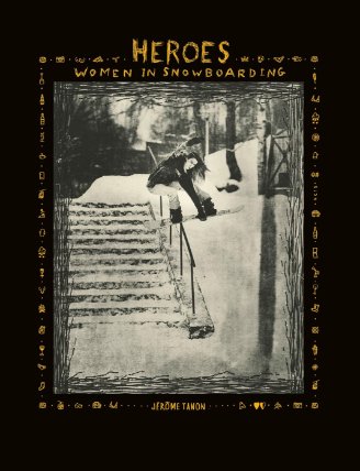 Heroes: Women in Snowboarding