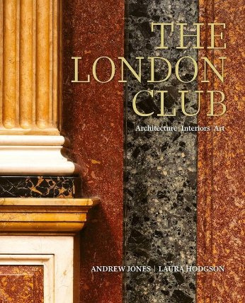 London Club, Architecture, Interiors, Art