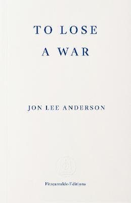 To Lose a War