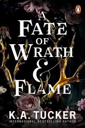 A Fate of Wrath and Flame: The sensational slow-burn enemies to lovers fantasy romance and