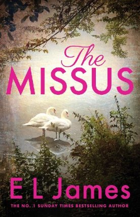 The Missus: a passionate and thrilling love story by the global bestselling author of the