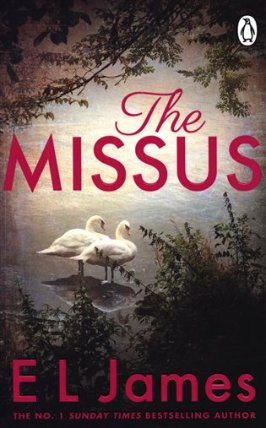 The Missus: a passionate and thrilling love story by the global bestselling author of the