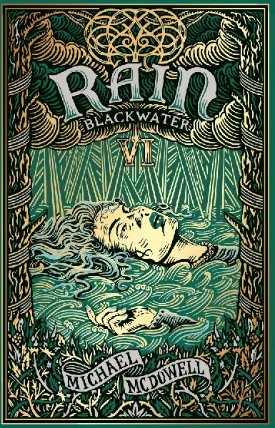 Blackwater VI: Rain: The Blackwater Saga