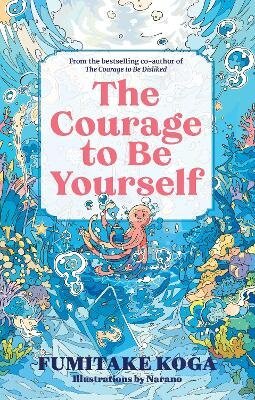 Courage to Be Yourself