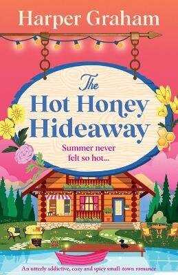 Hot Honey Hideaway