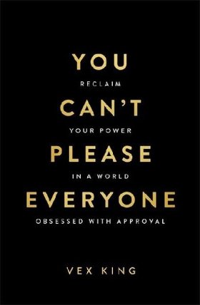 You Can´t Please Everyone