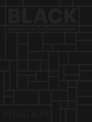 Black: Architecture in Monochrome (mini format)