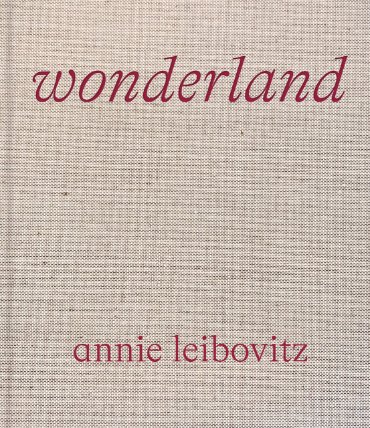 Annie Leibovitz: Wonderland