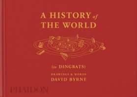 A History of the World (in Dingbats): Drawings & Words