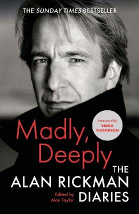 Madly, Deeply : The Alan Rickman Diaries