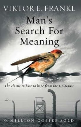 Man´s Search for Meaning