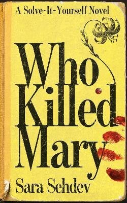 WHO KILLED MARY