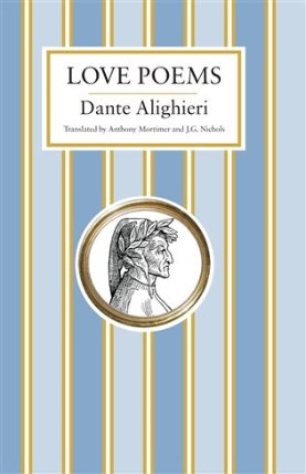 Dante Alighieri: Love Poems