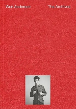Wes Anderson: The Archives