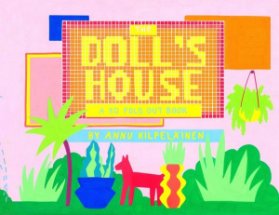 Doll's House: A 3-D Fold-Out Book